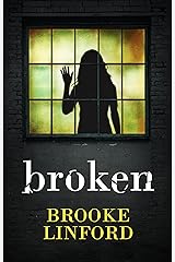 Broken: A Suspense Thriller Kindle Edition