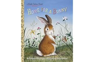Home for a Bunny: A Classic Bunny Book for Kids (Little Golden Book)