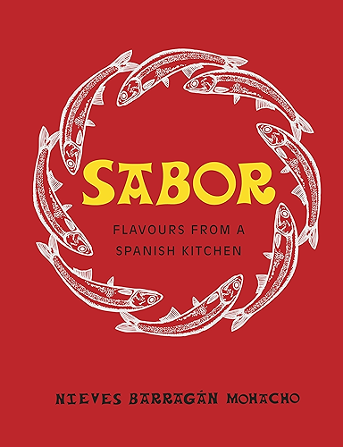 Download Sabor: Flavours from a Spanish Kitchen (English Edition) PDF