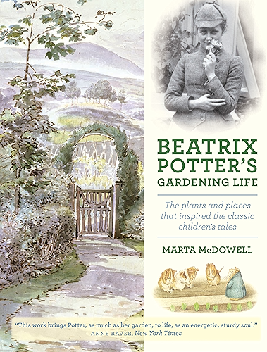 Download Beatrix Potter's Gardening Life: The Plants and Places That Inspired the Classic Children's Tales (English Edition) PDF
