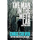 The Man in the Meth Lab (Joe Court Book 4)