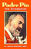 Padre Pio: The Stigmatist