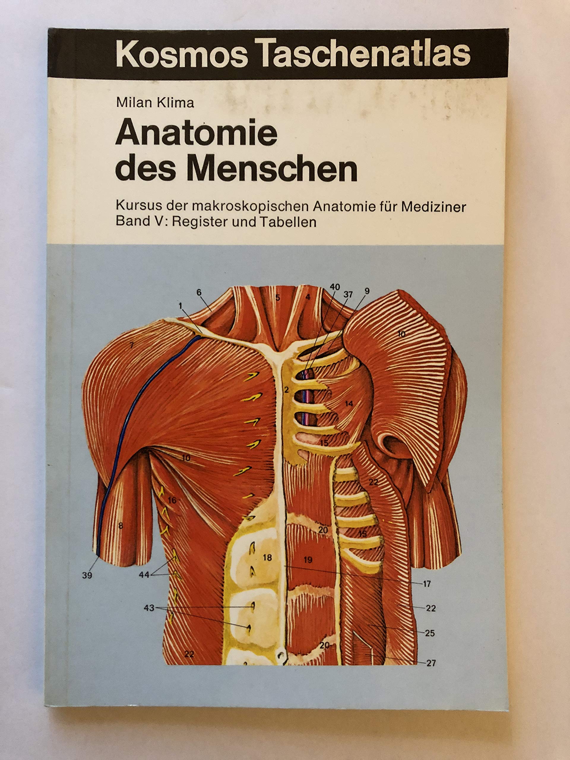 Anatomie Des Menschen V Register Und Tabellen Kursus Der Makroskopischen Anatomie Fur Mediziner Klima Milan Amazon De Bucher