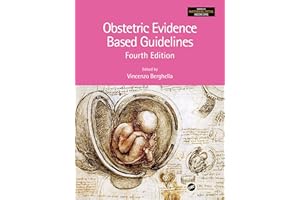Obstetric Evidence Based Guidelines