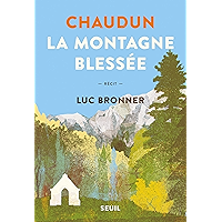 Chaudun, la montagne blessée (French Edition) book cover Chaudun, la montagne blessée (French Edition) book cover