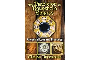 The Tradition of Household Spirits: Ancestral Lore and Practices