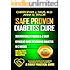 Diabetes:Safe and Proven Diabetes Cure: Scientifically proven Diabetes cure A-Z in 3 weeks, Insulin Resistance, Controlling Blood Sugar Levels, Weight Loss, Diabetes Meal Plan, Diabetes Exercise Plan