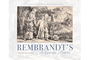 Rembrandt's Religious Prints: The Feddersen Collection at the Snite Museum of Art