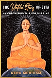 The Untold Story of Sita: An Empowering Tale For Our Time