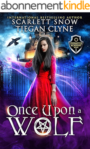 Download Once Upon A Wolf: A Dark Academy Reverse Harem Bully Romance (Everafter Academy Book 1) (English Edition) PDF