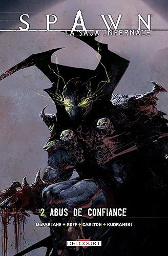 Download Spawn - La saga infernale T02 : Abus de confiance PDF