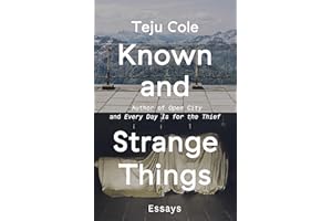 Known and Strange Things: Essays
