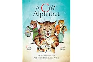 A Cat Alphabet - an illustrated masterpiece with Louis Wain's cats.: A children's book that is a delight for kids, cat lovers