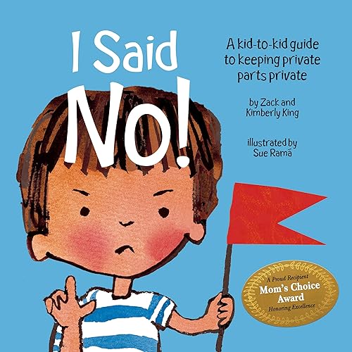 Download I Said No!: A Kid-to-Kid Guide to Keeping Private Parts Private PDF