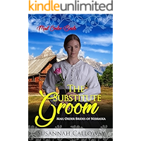 The Substitute Groom: Mail Order Brides of Nebraska book cover