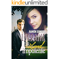 Lorraine y el lord impotente: Una entretenida comedia romántica con un toque de intriga. (Spanish Edition) book cover
