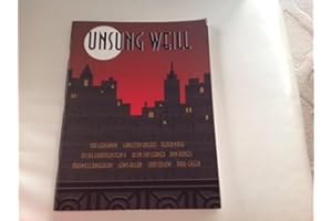 Unsung Weill: 22 Songs Cut from Broadway Shows and Hollywood Films