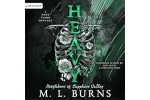 HEAVY: A Dark Taboo Romance (Neighbors of Sapphire Valley, Book 1)