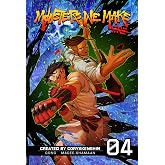 Monsters We Make, Vol. 4