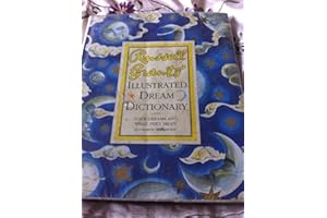 Russell Grant's Illustrated Dream Dictionary: Your Dreams and What They Mean