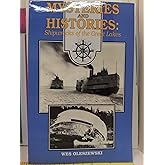 Mysteries and Histories: Shipwrecks of the Great Lakes