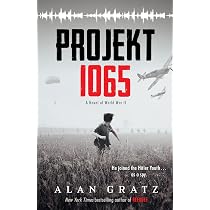 Projekt 1065: A Novel of World War II: A Novel of World War II