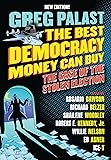 The Best Democracy Money Can Buy: The Case Of The Stolen Election (2018)