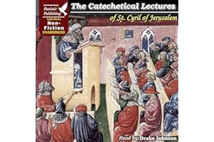 The Catechetical Lectures of St. Cyril of Jerusalem