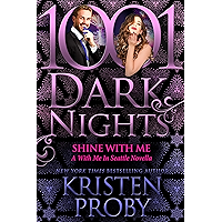 Shine With Me: A With Me In Seattle Novella book cover Shine With Me: A With Me In Seattle Novella book cover