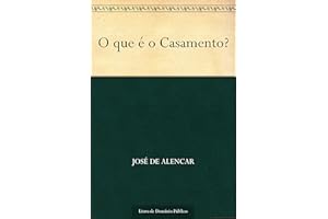 O que é o Casamento? (Portuguese Edition)