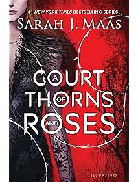 A Court of Thorns and Roses