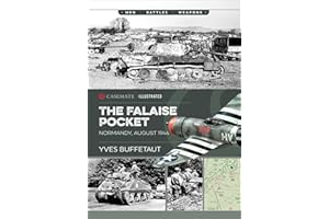 The Falaise Pocket: Normandy, August 1944 (Casemate Illustrated)