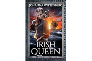 The Irish Queen (The Norsewomen Book 8)