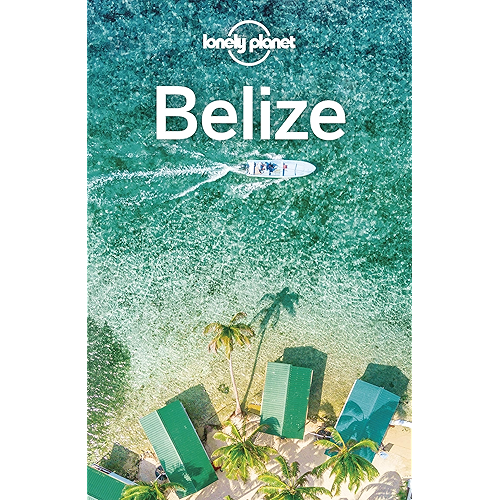 Geschrieben Von Lonely Planet Lonely Planet Belize Travel Guide English Edition Herunterladen Epub Pdf