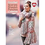 Crochet Scarves, Shawls, & Ponchos in a Weekend-From Lace Shawls to Super Scarves to Textured Wraps, 16 Quick & Cozy Projects