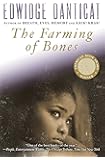 The Farming of Bones