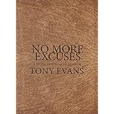 No More Excuses: A 90-Day Devotional for Men