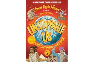 Unstoppable Us, Volume 2: Why the World Isn't Fair