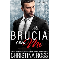 Brucia con Me (Volume 7) (Italian Edition) book cover