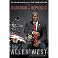 Guardian of the Republic: An American Ronin's Journey to Faith, Family and Freedom