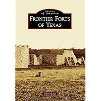 Frontier Forts of Texas (Images of America) book cover Frontier Forts of Texas (Images of America) book cover