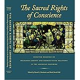The Sacred Rights of Conscience