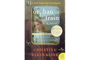 Orphan Train: A Heartfelt Historical Novel Spanning Generations and Friendship
