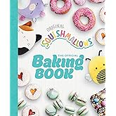 Squishmallows: The Official Baking Book: The Perfect Gift For Fans Of The #1 Plush Brand