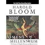 Omens of the Millennium: The Gnosis of Angels, Dreams, and Resurrection