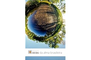 Ecos da alma brasileira #03 (Portuguese Edition)
