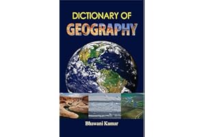 Dictionary of Geography: Geography Encyclopedia - Exploring the World's Landscapes Useful Education Book