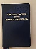 The Little Office of the Blessed Virgin Mary