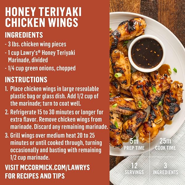 LAWRY’S MARINADE, HONEY TERIYAKI, 15 MINUTE MARINADE, NO HIGH FRUCTOSE CORN SYRUP, MADE WITH HONEY, SOY SAUCE, AND GARLIC, GREAT WITH CHICKEN, SHRIMP, SALMON, AND VEGETABLES, 12 FL OZ