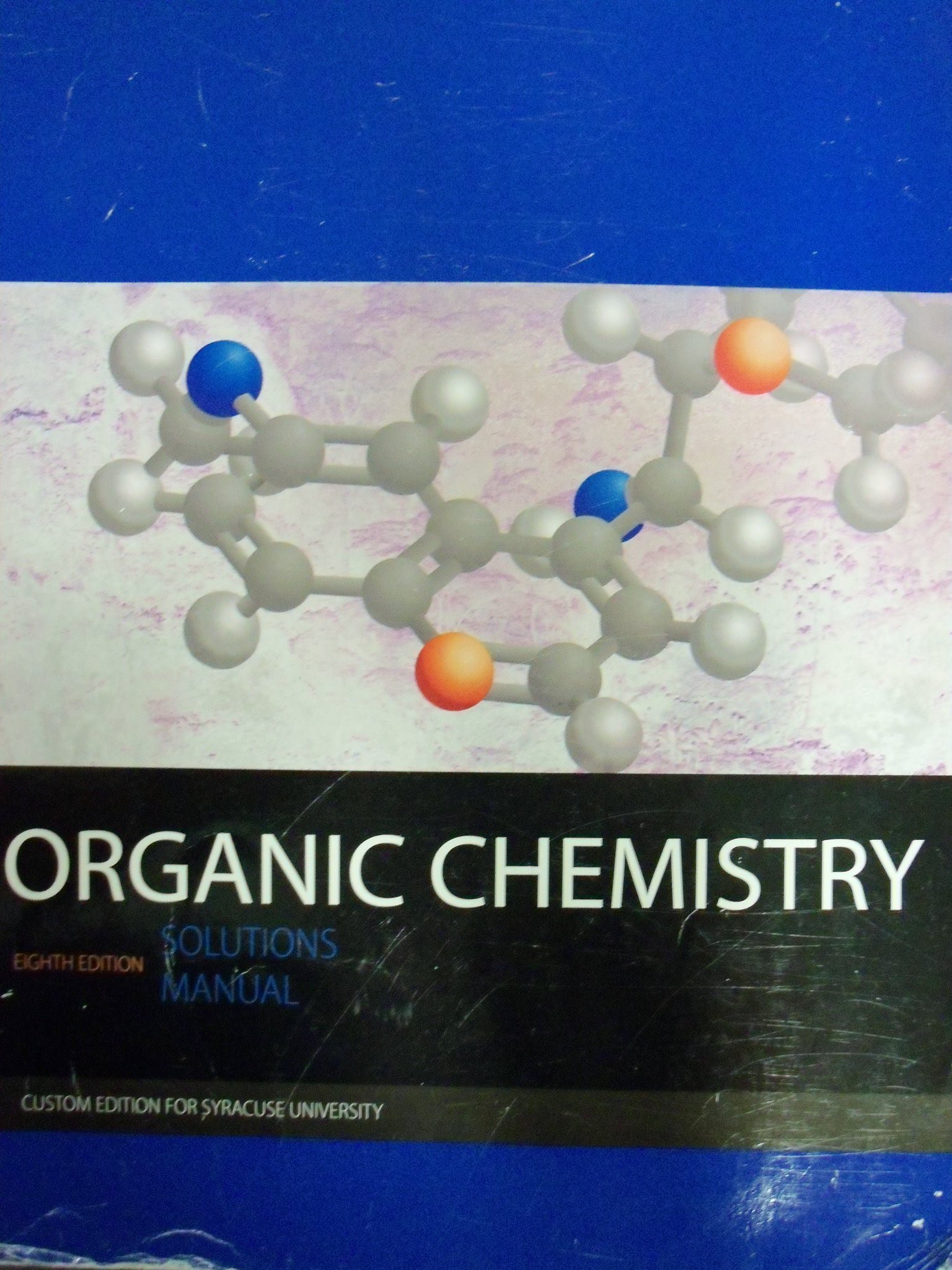 Organic Chemistry 8th Edition Solutions Manual - Custom for Syracuse  University: Allison, Giuliano, Atkins, Carey: 9780077551490: Amazon.com:  Books